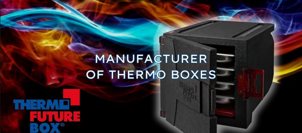 THERMO FUTURE BOX - Manufacturer of Termoboxes