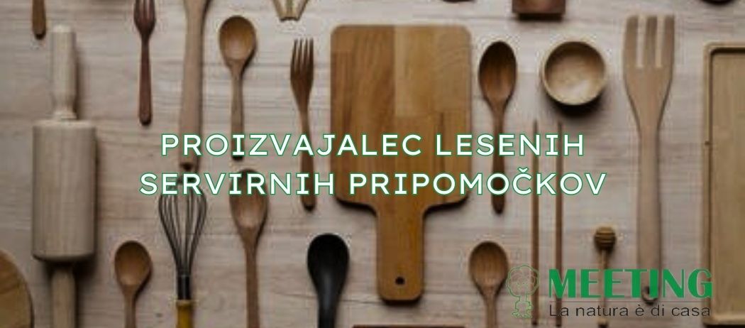 MEETING - Manufacturer of Wooden Serving Utensils